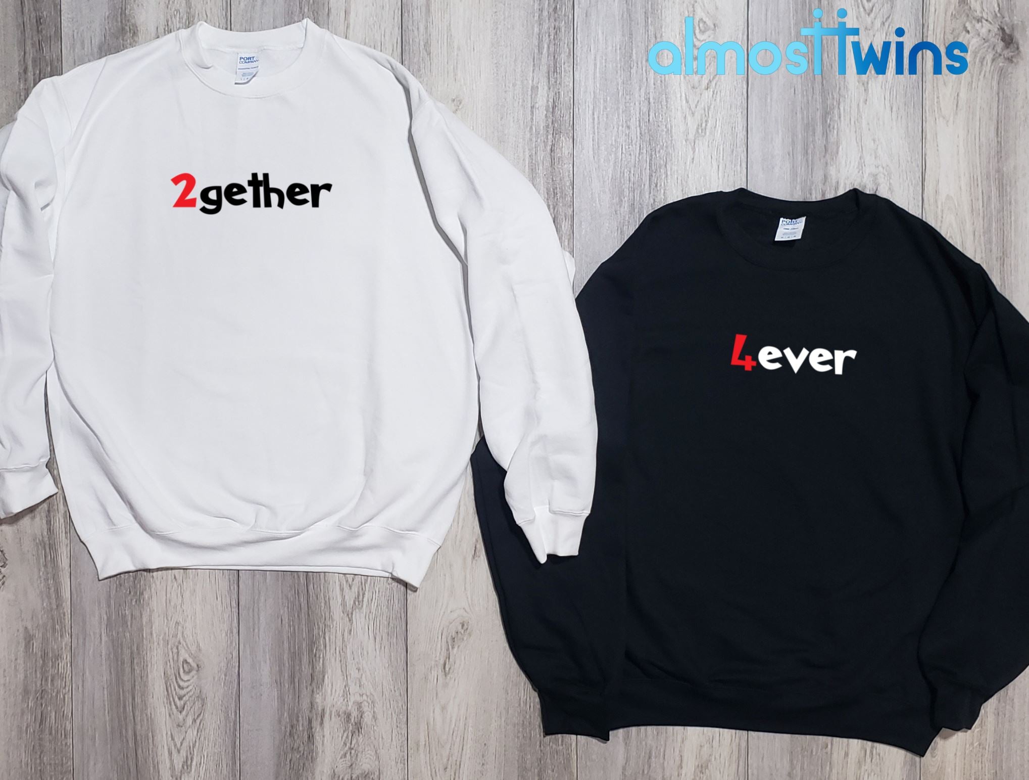 2gether 4ever matching sweatshirts set