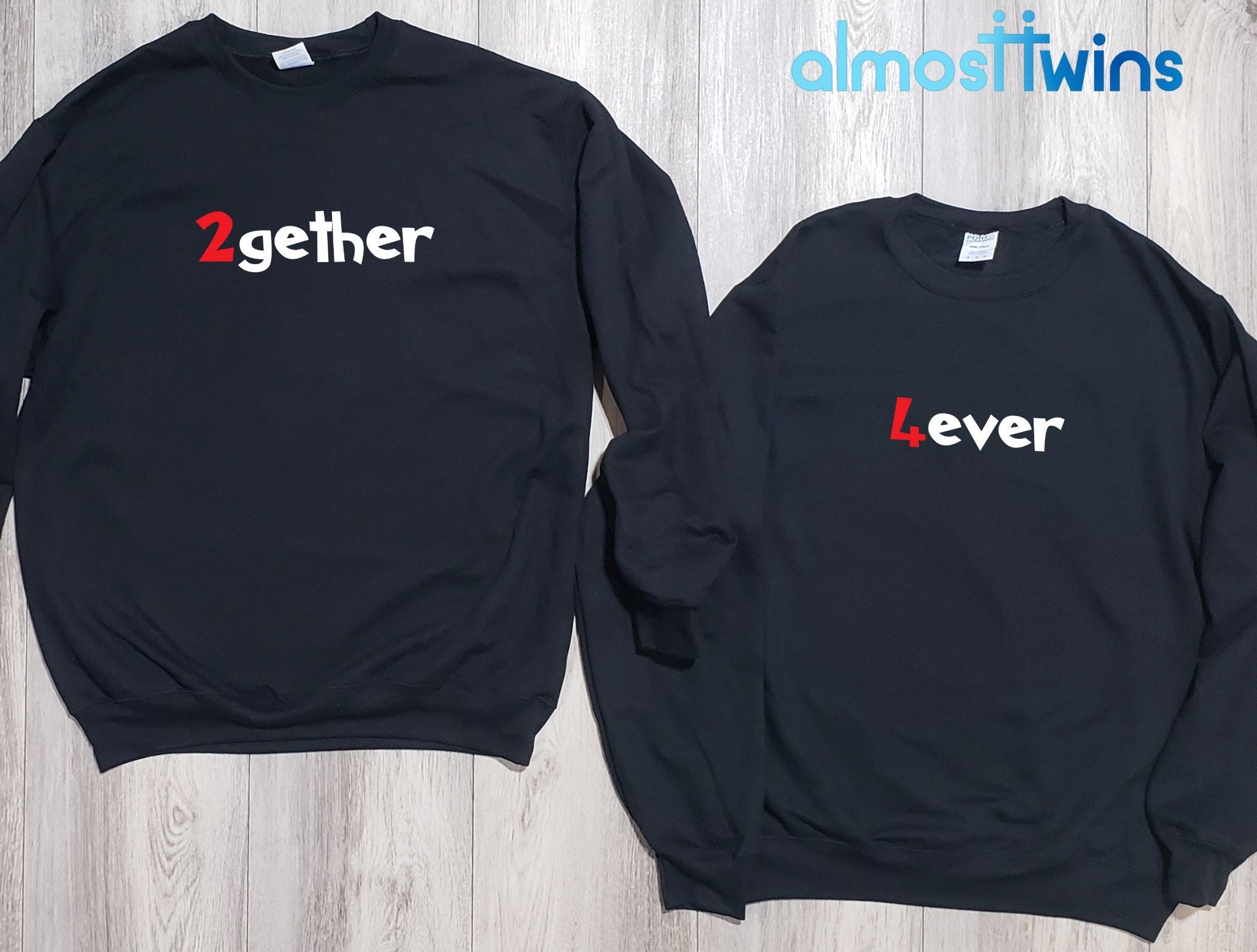 2gether 4ever matching sweatshirts set