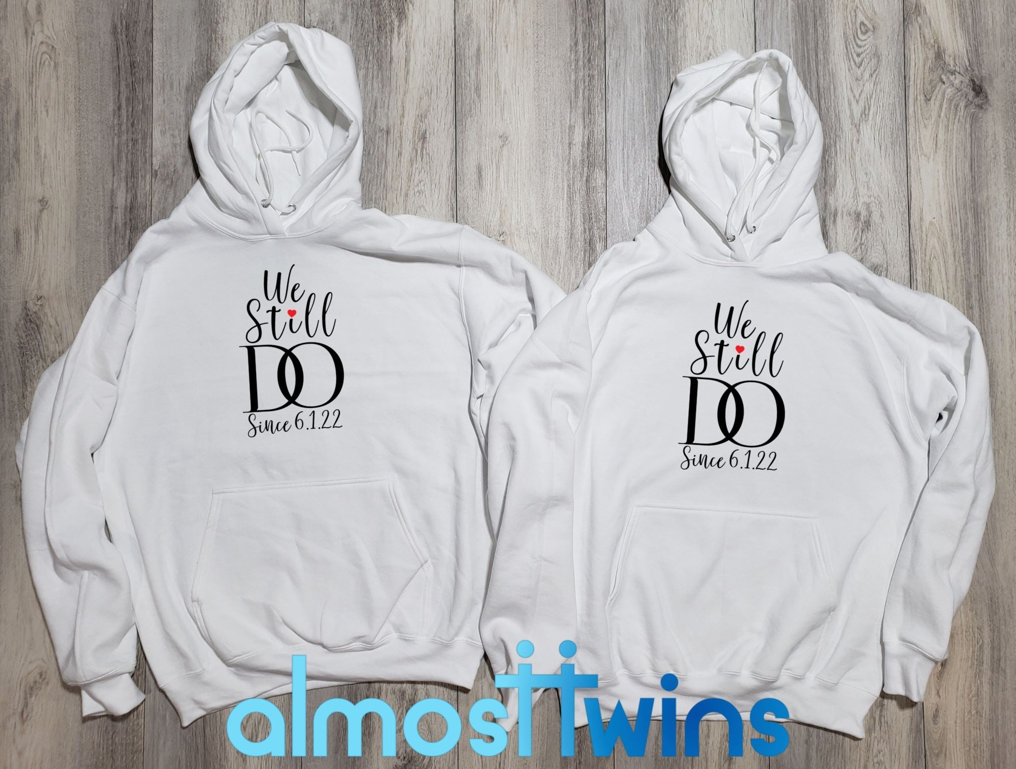 We Still Do matching hoodie set